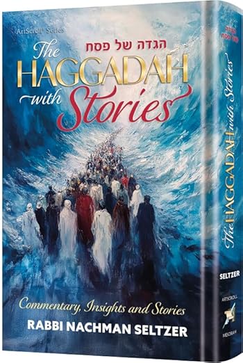 Haggadah with Stories - Rabbi Nachman Seltzer (אנגלית) / Artscroll