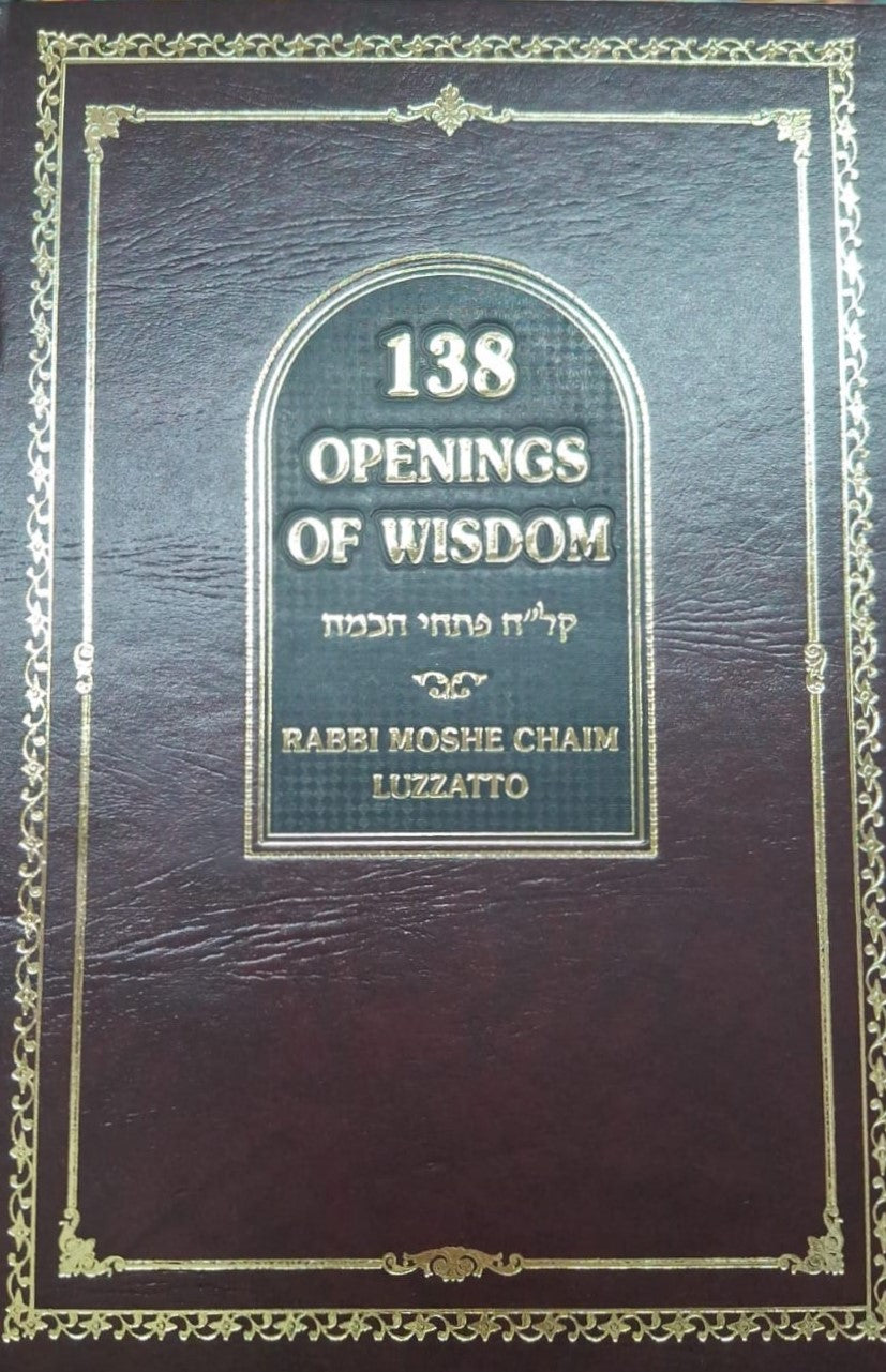 138 Openings of Wisdom / Ramchal - קל"ח פתחי חכמה לרמח"ל (אנגלית)