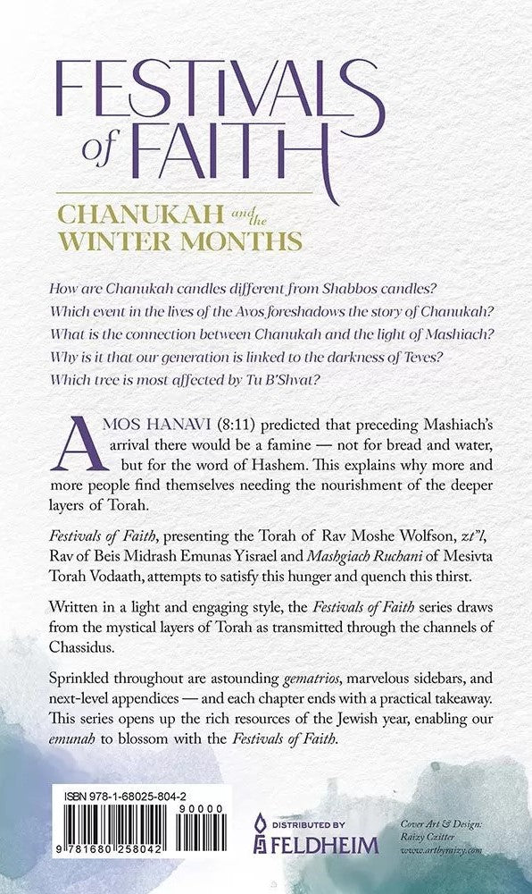 Festivals of Faith - Chanukah and the Winter Months / Rabbi Moshe Wolfson