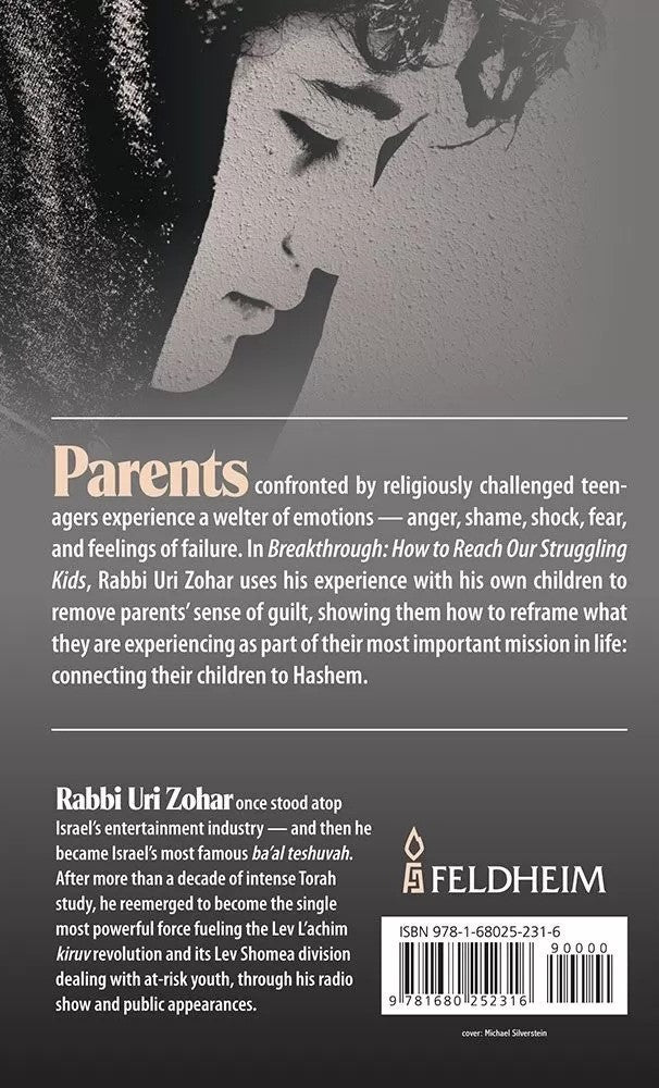 Breakthrough: Reach Struggling Kids (PB) / Rabbi Uri Zohar - פריצת דרך - חינוך ילדים (אנגלית)