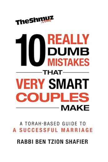 The 10 Really Dumb Mistakes that Very Smart Couples Make (אנגלית)