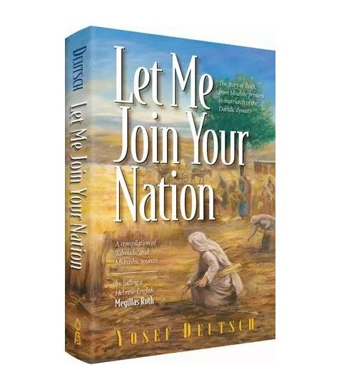 Let Me Join Your Nation / Yosef Deutsch - מגילת רות אנגלית
