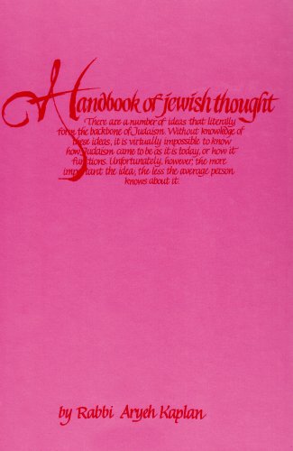Handbook of Jewish Thought Vol. 2 - Rabbi Aryeh Kaplan / מחשבה יהודית חלק ב' ר' אריה קפלן אנגלית