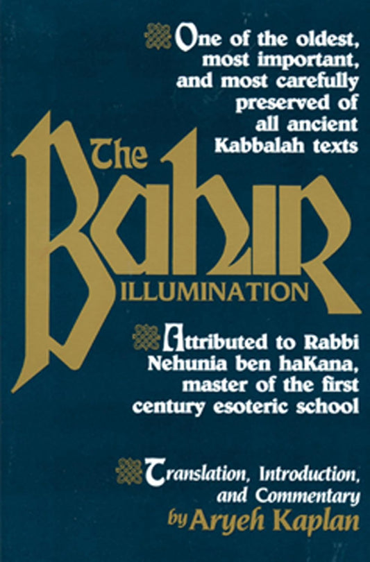The Bahir Illumination / Rabbi Aryeh Kaplan - ספר הבהיר אנגלית / ר' אריה קפלן (אנגלית)